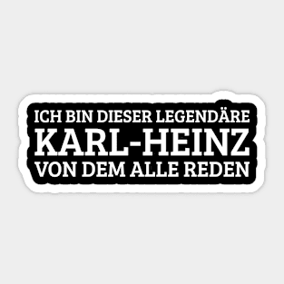 Karl-Heinz Funny Saying Birthday First Name Sticker